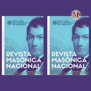 Lee aquí la Revista Masónica Nacional de Venezuela. Nro. 01 y 02 del año 2023